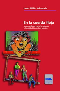 En la cuerda floja - Henio Millán Valenzuela - E-Book