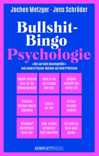 Bullshit-Bingo Psychologie - Jochen Metzger - E-Book