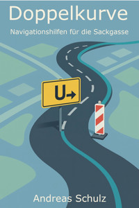 Doppelkurve - Andreas Schulz - E-Book