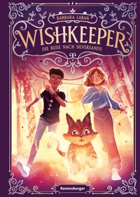 Wishkeeper, Band 2 - Die Reise nach Silversands - Barbara Laban - E-Book