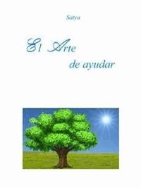 El Arte de ayudar - Satya - E-Book
