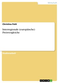 Interregionale (europäische) Preisvergleiche - Christina Pohl - E-Book