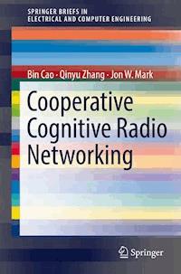 Cooperative Cognitive Radio Networking - Bin Cao - E-Book