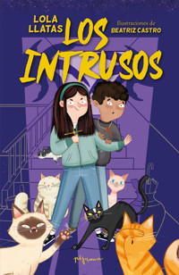 Los Intrusos - Lola Llatas - E-Book