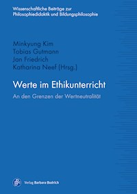 Werte im Ethikunterricht -  - E-Book