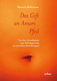 Das Gift an Amors Pfeil - Marnia Robinson - E-Book