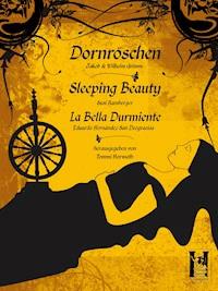 Dornröschen - Sleeping Beauty - La Bella Durmiente - Jakob Grimm - E-Book