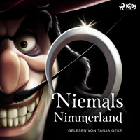 Disney Villains 9: Niemals Nimmerland - Disney - Hörbuch