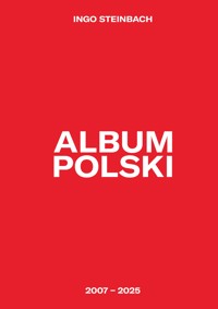 Album Polski - Ingo Steinbach - E-Book