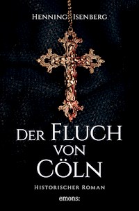 Der Fluch von Cöln - Henning Isenberg - E-Book