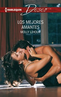 Los mejores amantes - Molly Liholm - E-Book