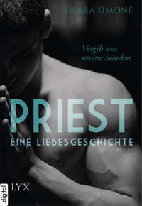 Priest. Eine Liebesgeschichte. - Sierra Simone - E-Book