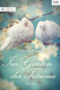 Im Garten der Träume - Diana Hamilton - E-Book