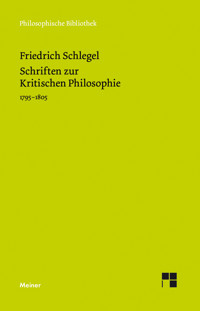 Schriften zur Kritischen Philosophie - Friedrich Schlegel - E-Book