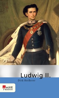 Ludwig II. - Dirk Heißerer - E-Book