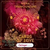Cards of Love 2. Der Zauber der Welt - Nena Tramountani - Hörbuch