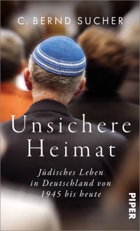 Unsichere Heimat - C. Bernd Sucher - E-Book