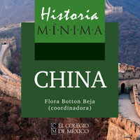 Historia mínima de China - Flora Botton Beja - Hörbuch