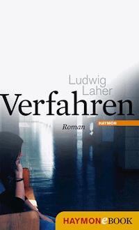 Verfahren - Ludwig Laher - E-Book