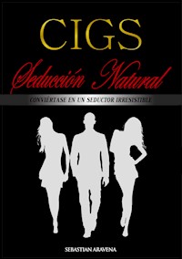 CIGS Seducción Natural - Sebastian Aravena - E-Book