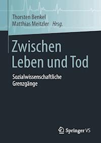 Zwischen Leben und Tod - - E-Book
