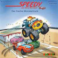 Der freche Monstertruck - Speedy, das kleine Rennauto 5 - Nadja Fendrich - Hörbuch