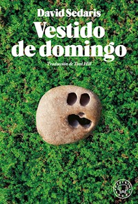 Vestido de domingo - David Sedaris - E-Book