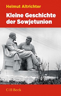 Kleine Geschichte der Sowjetunion 1917-1991 - Helmut Altrichter - E-Book