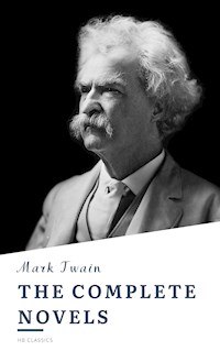 The Complete Works of Mark Twain - Mark Twain - E-Book