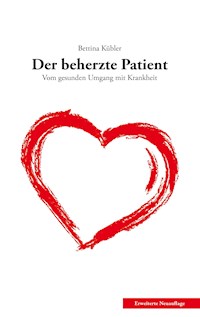 Der beherzte Patient - Bettina Kübler - E-Book