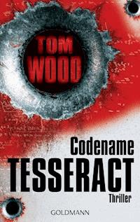 Codename Tesseract - Tom Wood - E-Book + Hörbuch
