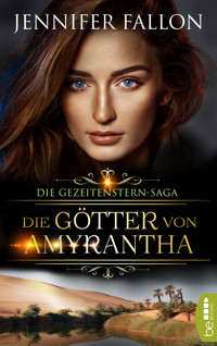Gezeitenstern-Saga - Die Götter von Amyrantha - Jennifer Fallon - E-Book
