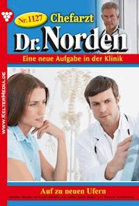 Auf zu neuen Ufern - Patricia Vandenberg - E-Book