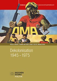 Dekolonisation 1945–1975 - Regula Argast - E-Book