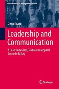 Leadership and Communication - Sinan Ünsar - E-Book