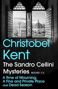The Sandro Cellini Mysteries, Books 1-3 - Christobel Kent - E-Book