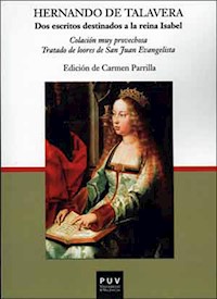 Dos escritos destinados a la reina Isabel - Hernando De Talavera - E-Book