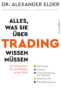 Alles, was Sie über Trading wissen müssen - Alexander Elder - E-Book