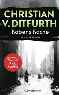 Rabens Rache - Christian Ditfurth - E-Book