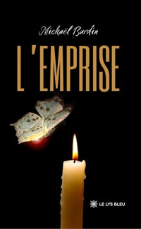 L’emprise - Mickaël Burdin - E-Book