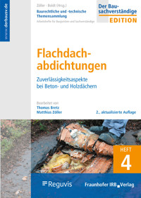 Flachdachabdichtungen - Thomas Bretz - E-Book