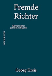 Fremde Richter - Georg Kreis - E-Book