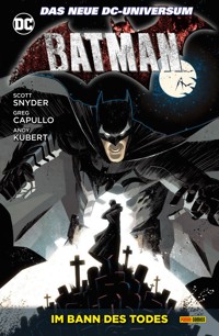 Batman, Bd. 6: Im Bann des Todes - Snyder Scott - E-Book