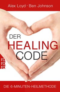 Der Healing Code - Alex Loyd - E-Book