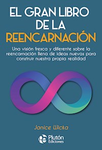 El gran libro de la reencarnación - Janice Wicka - E-Book
