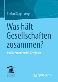 Was hält Gesellschaften zusammen? -  - E-Book