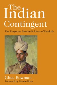 The Indian Contingent - Ghee Bowman - E-Book