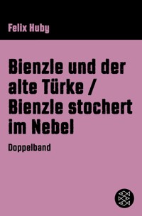 Bienzle und der alte Türke/Bienzle stochert im Nebel - Felix Huby - E-Book
