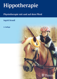 Hippotherapie - Ingrid Strauß - E-Book