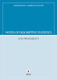 Notes Of Descriptive Statistics And Probability - Giuseppe Boari - E-Book